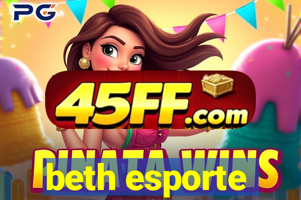 beth esporte